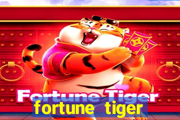 fortune tiger deposito de 1 real